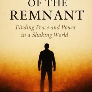 The Rise Of The Remnant Study Guide and Workbook