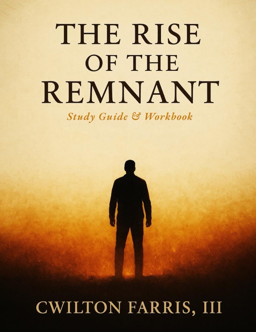 The Rise Of The Remnant: Finding Peace and Power in a Shaking World