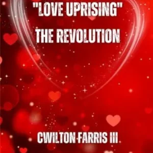 Love Uprising: The Revolution